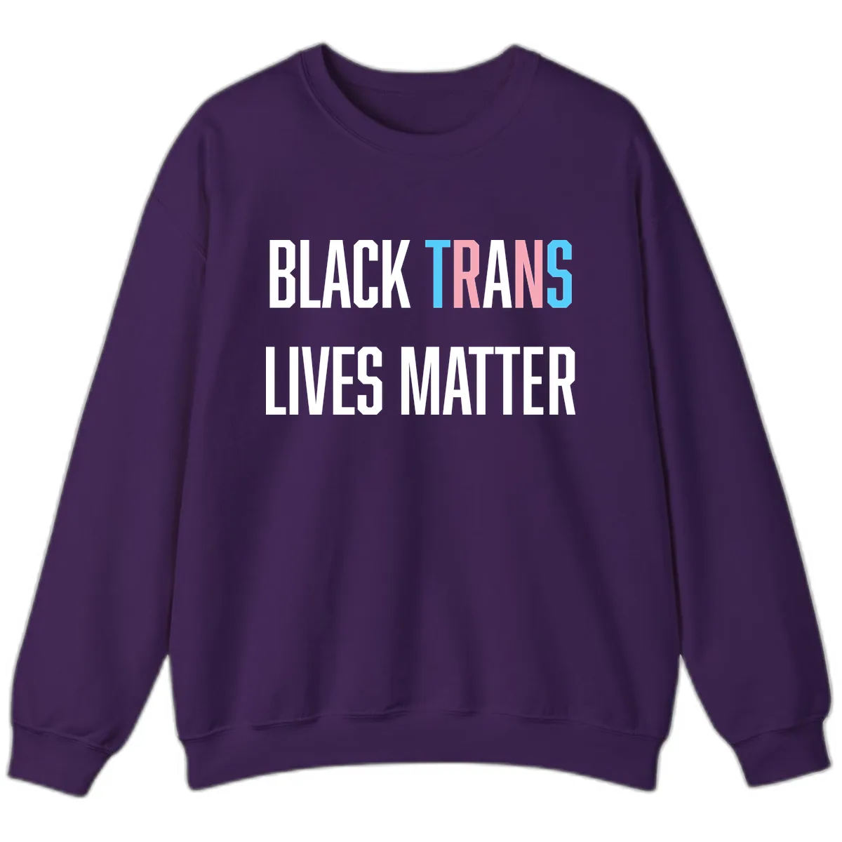 Black Trans Lives Matter Sweatshirt in Purple
