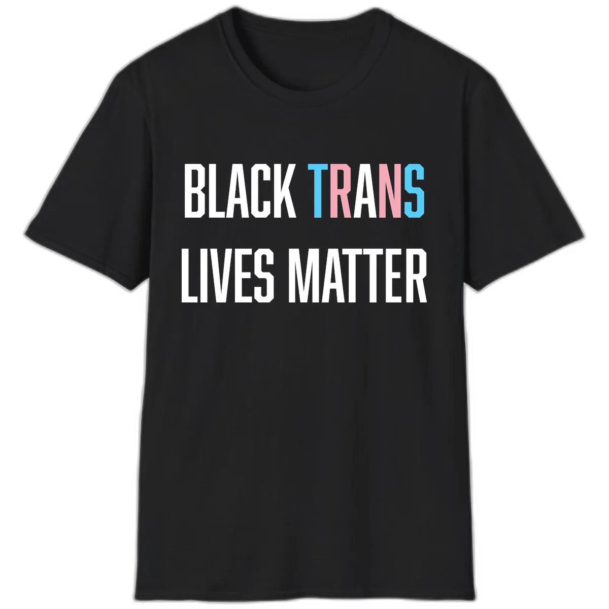 Black Trans Lives Matter T-Shirt in Black