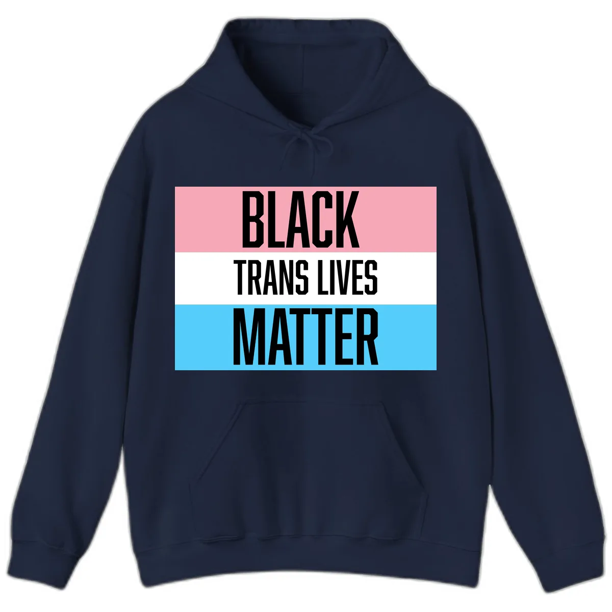 Black Trans Lives Matter Hoodie in Navy