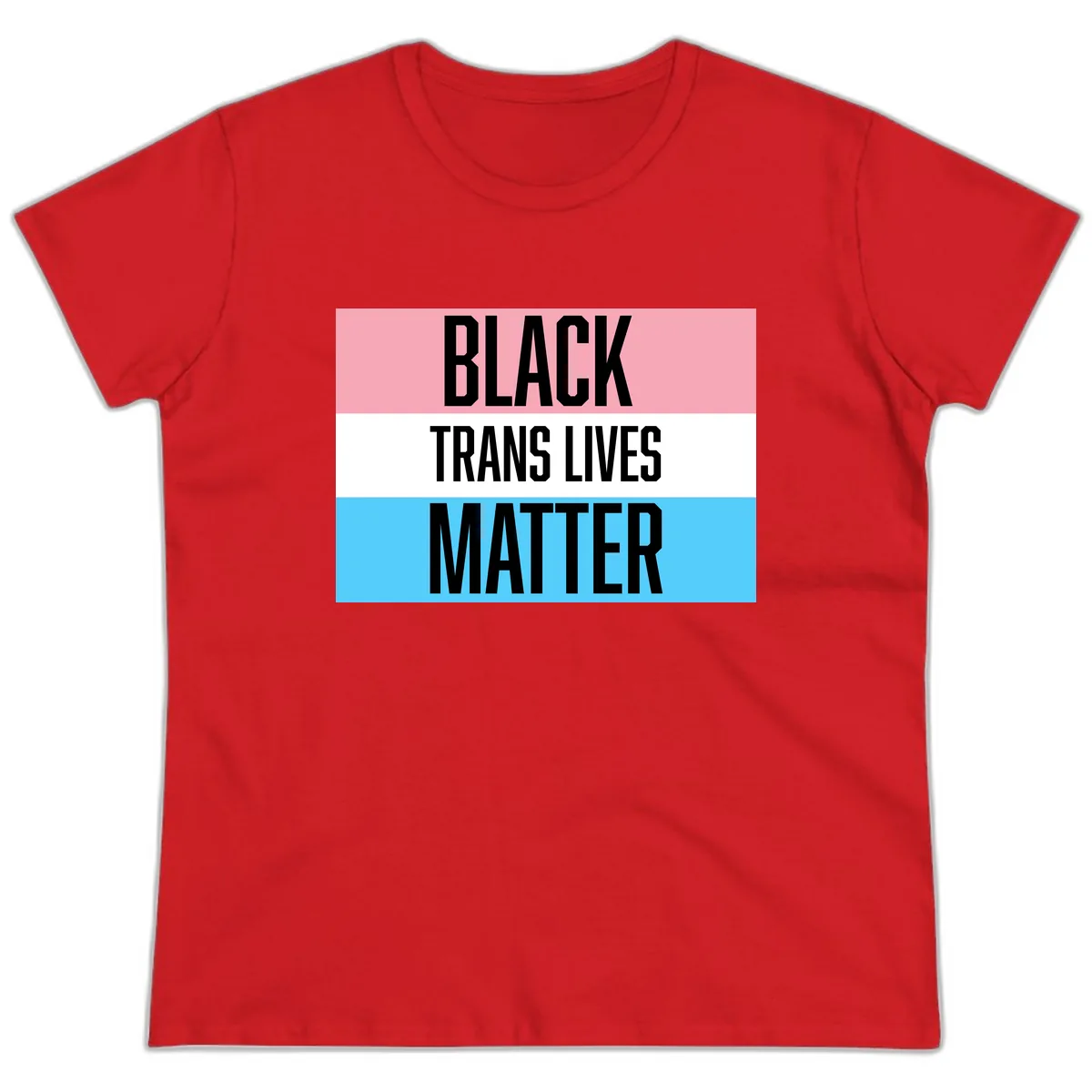 Black Trans Lives Matter Ladies Tee in Red