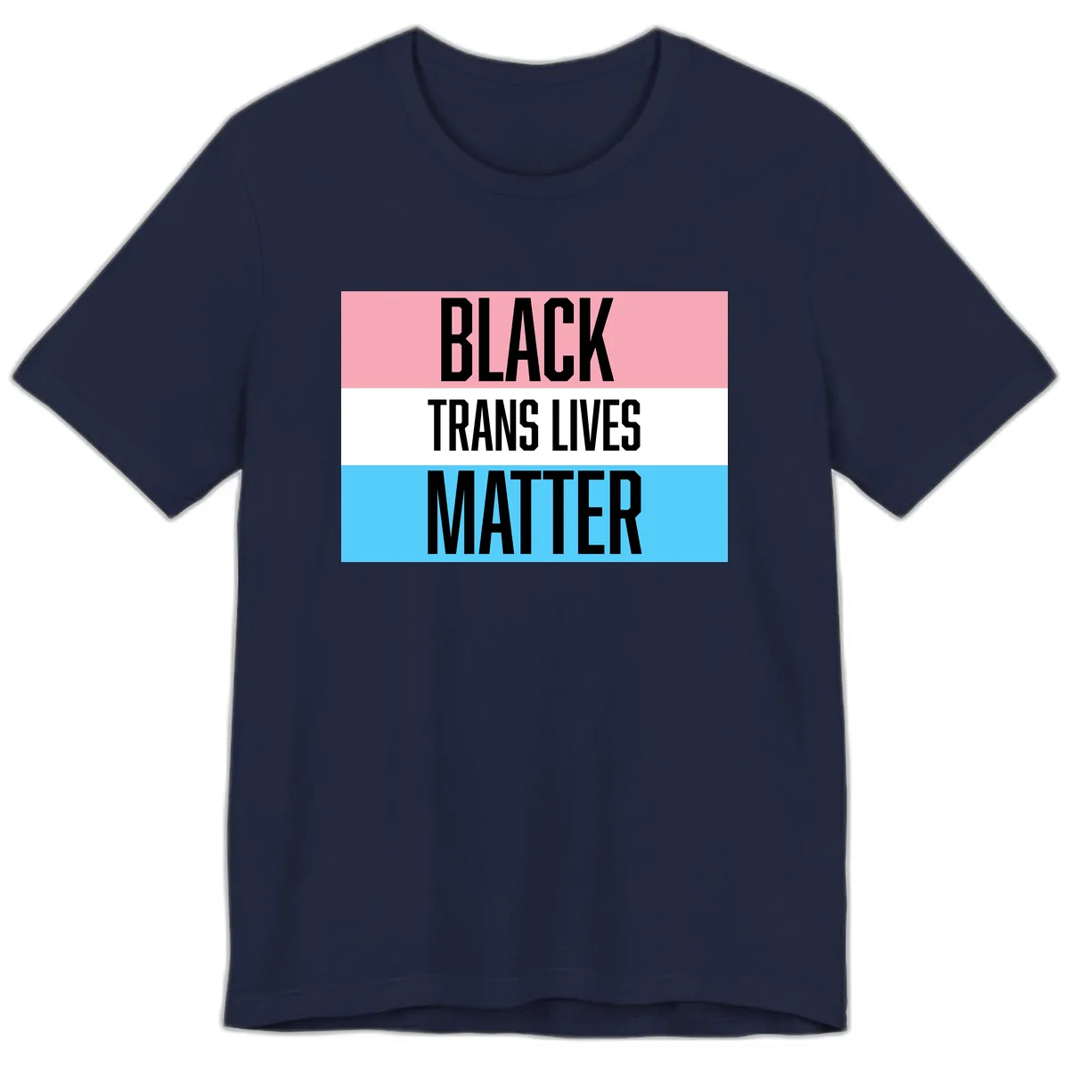 Black Trans Lives Matter Premium T-Shirt in Navy