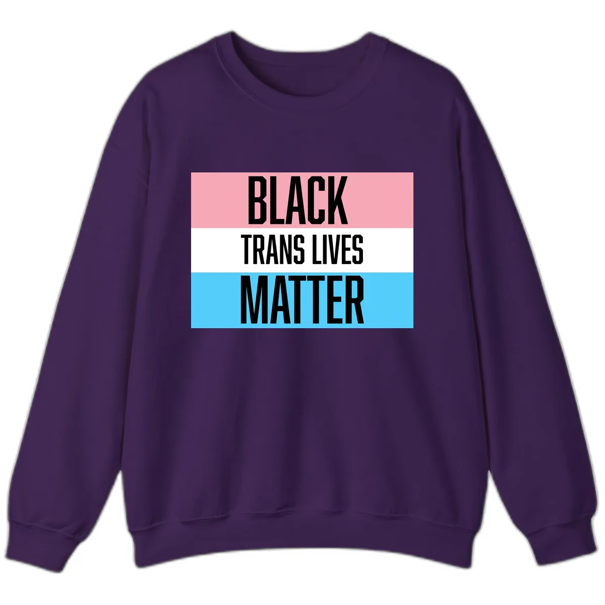 Black Trans Lives Matter Sweatshirt in Purple
