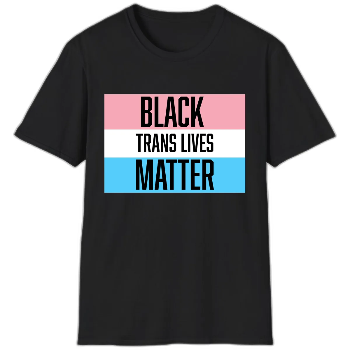 Black Trans Lives Matter T-Shirt in Black