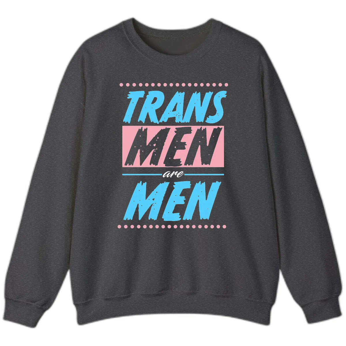 Trains New Men Are New Sweatshirt in Dark Heather