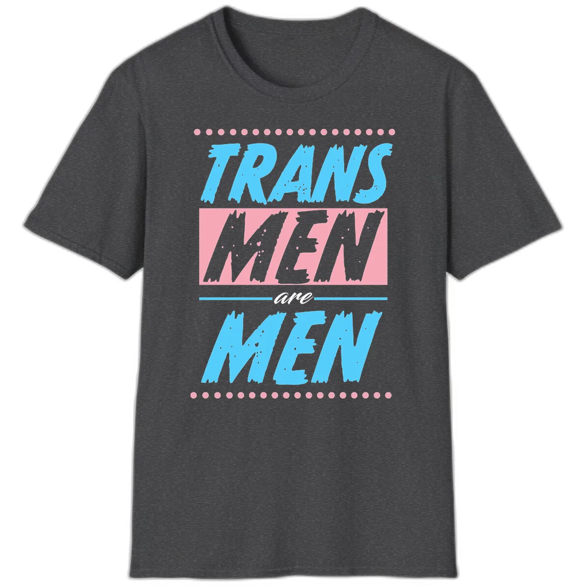 Trains New Men Are New T-Shirt in Dark Heather