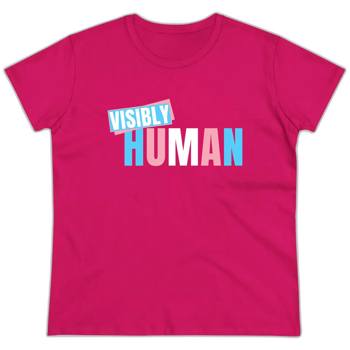Visibly Human Pride Statement Ladies Tee in Heliconia