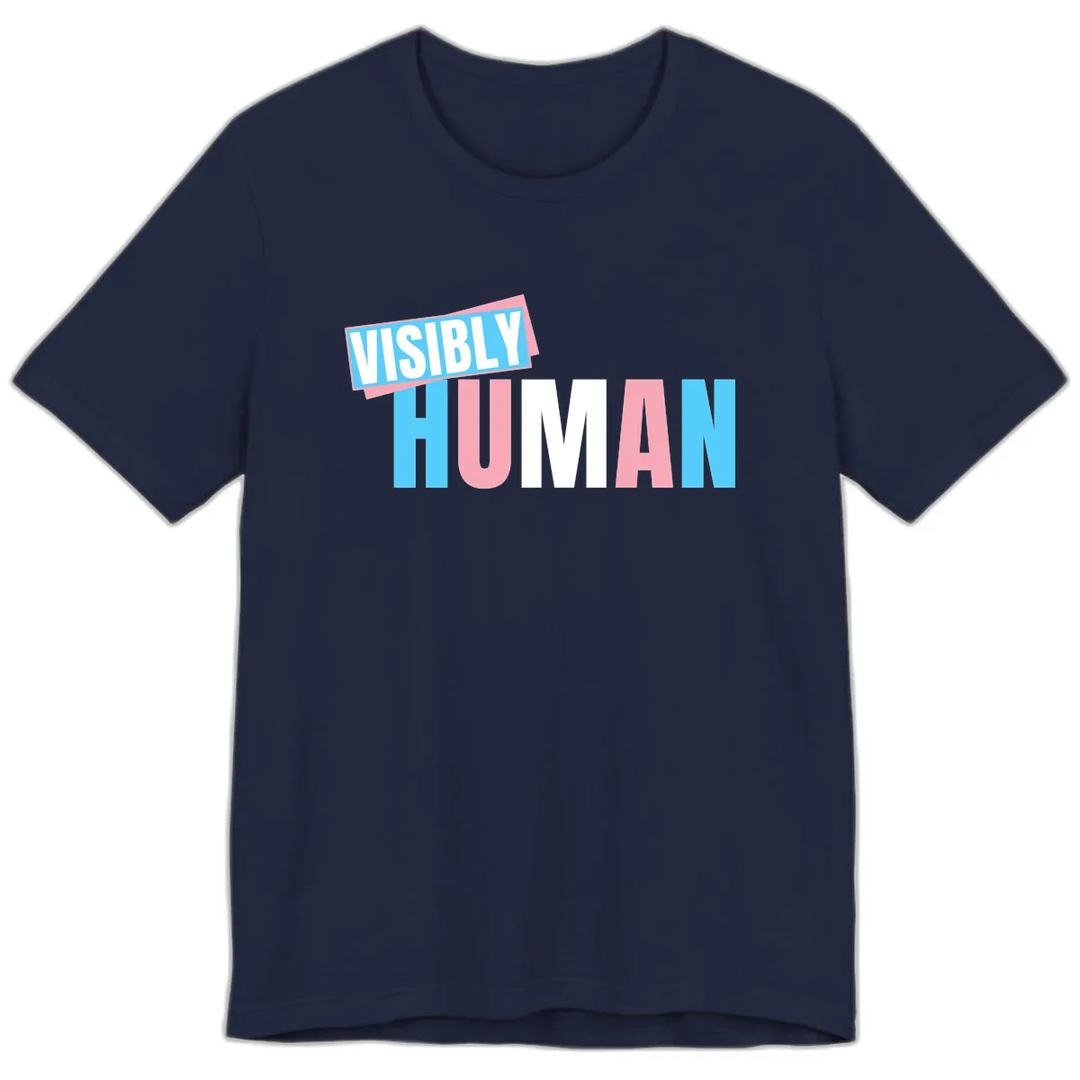 Visibly Human Pride Statement Premium T-Shirt in Navy