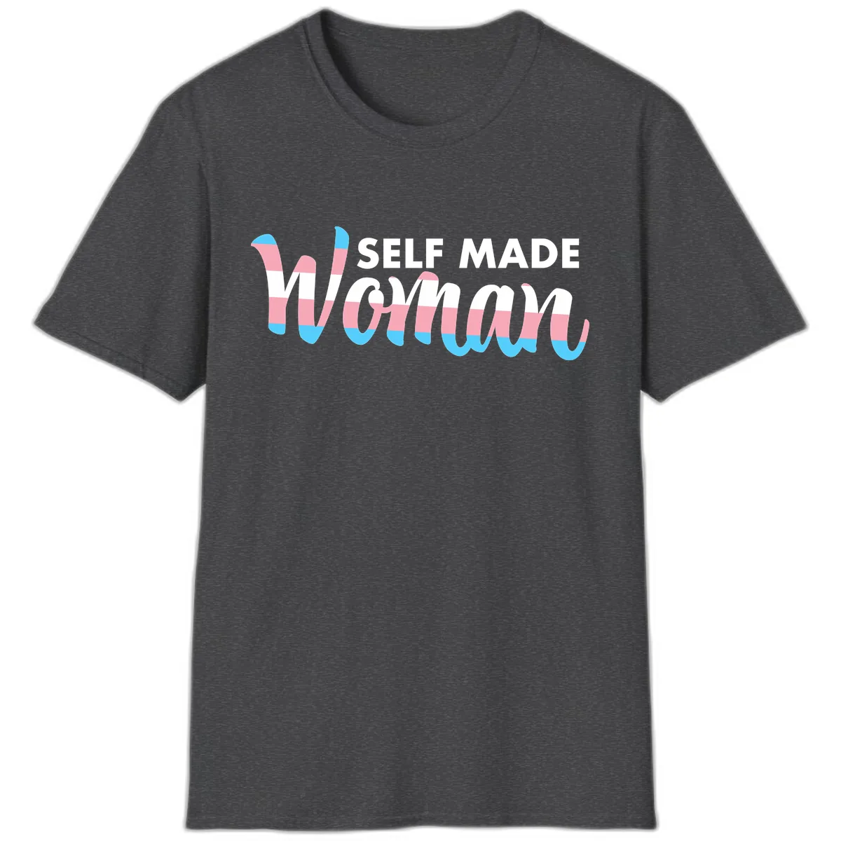 Self Made Woman T-Shirt in Dark Heather
