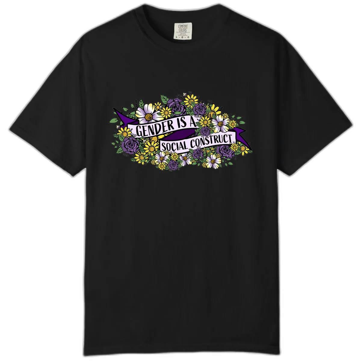 Gender Is A Social Construct Comfort Color in Black