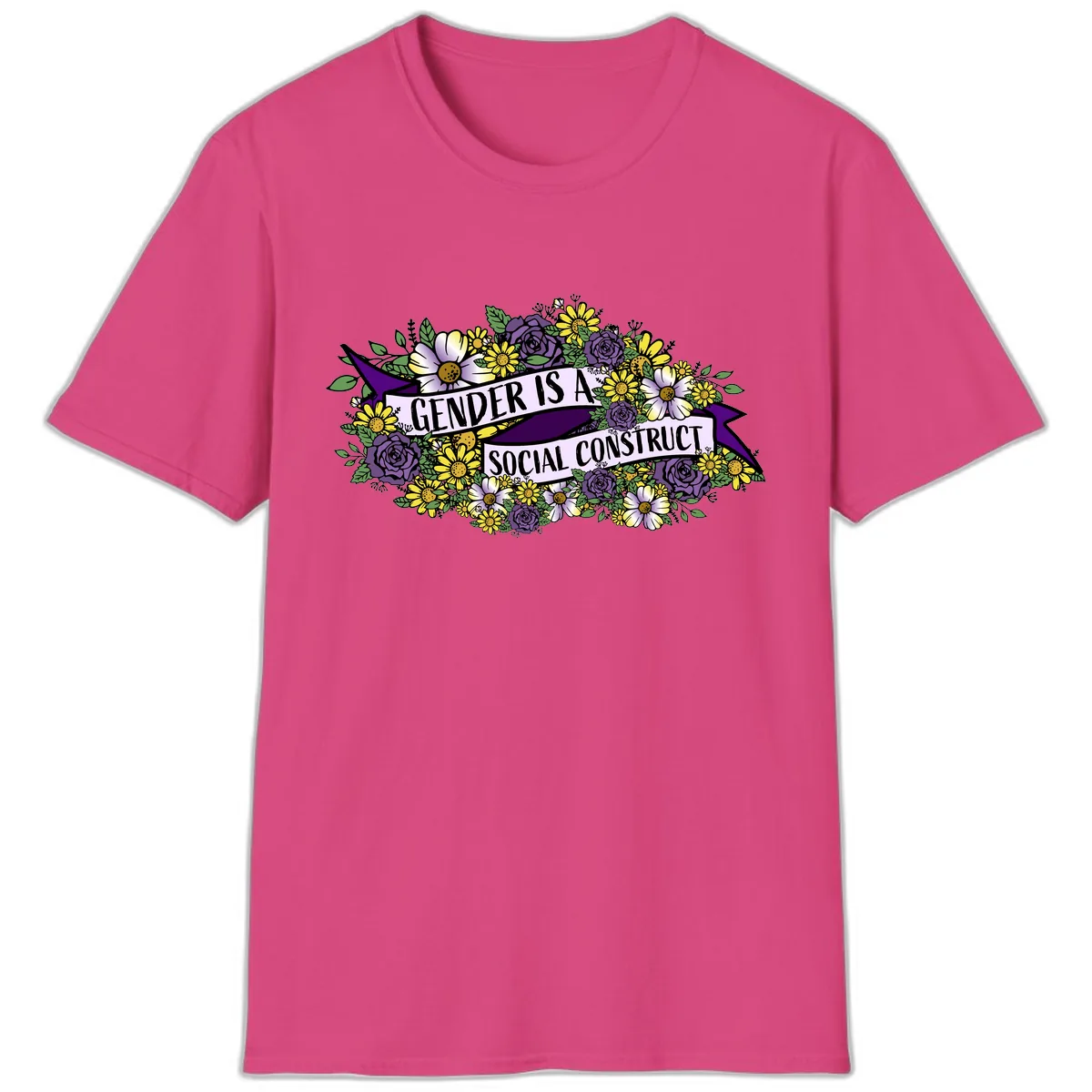 Gender Is A Social Construct T-Shirt in Heliconia