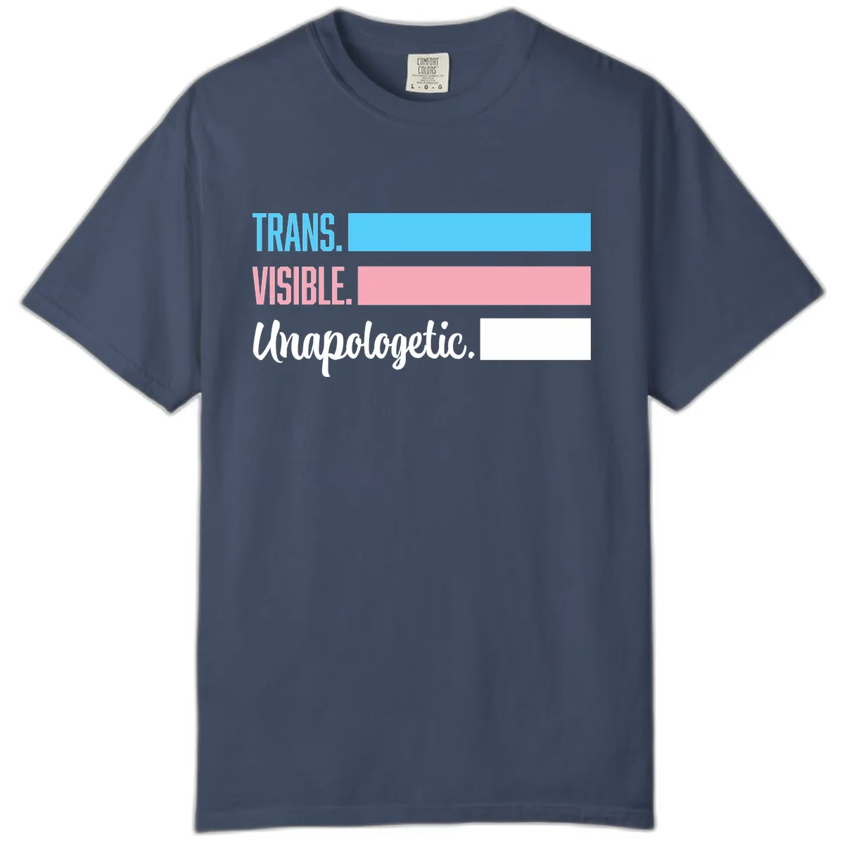 Trans Visible Unapologetic Comfort Color in Midnight
