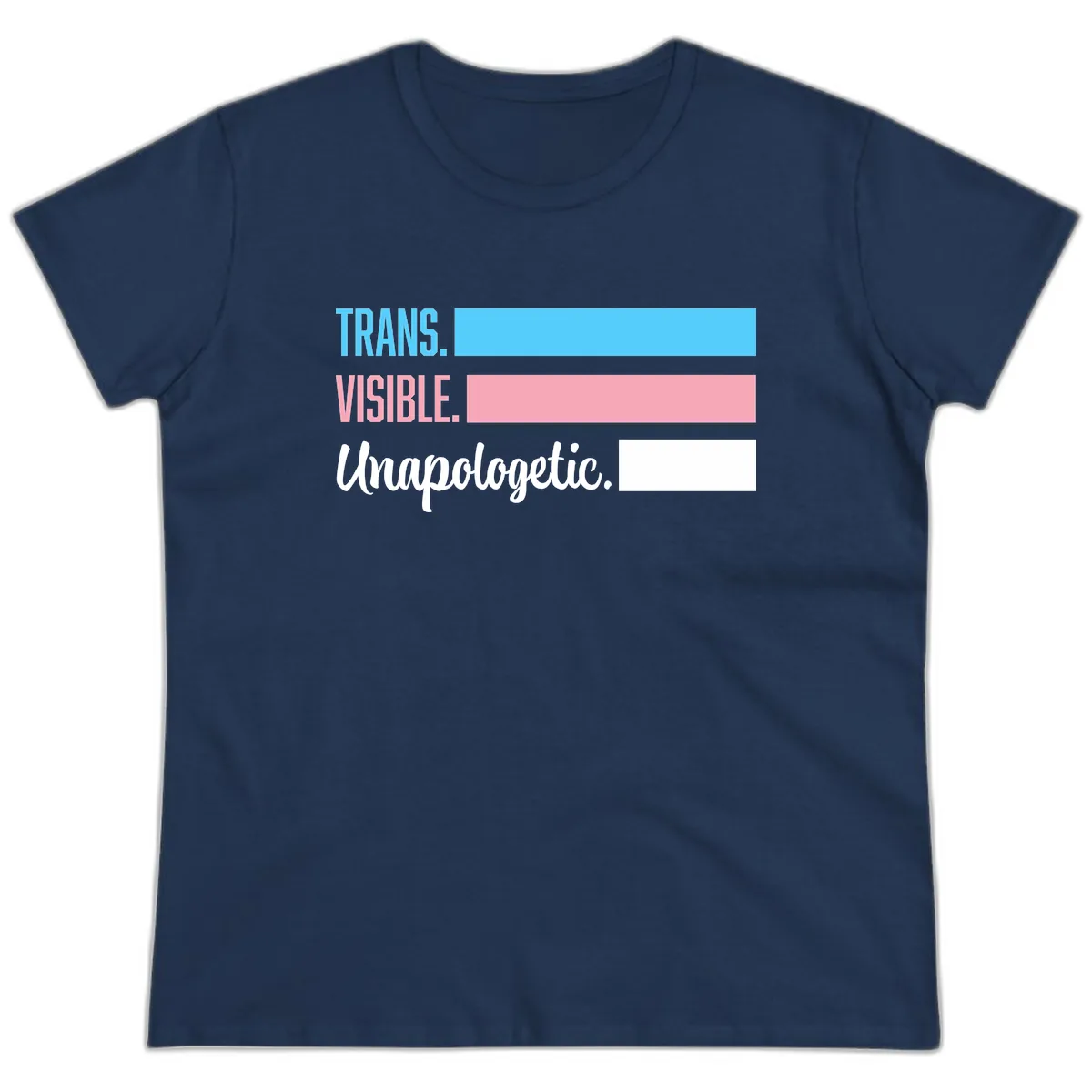 Trans Visible Unapologetic Ladies Tee in Navy