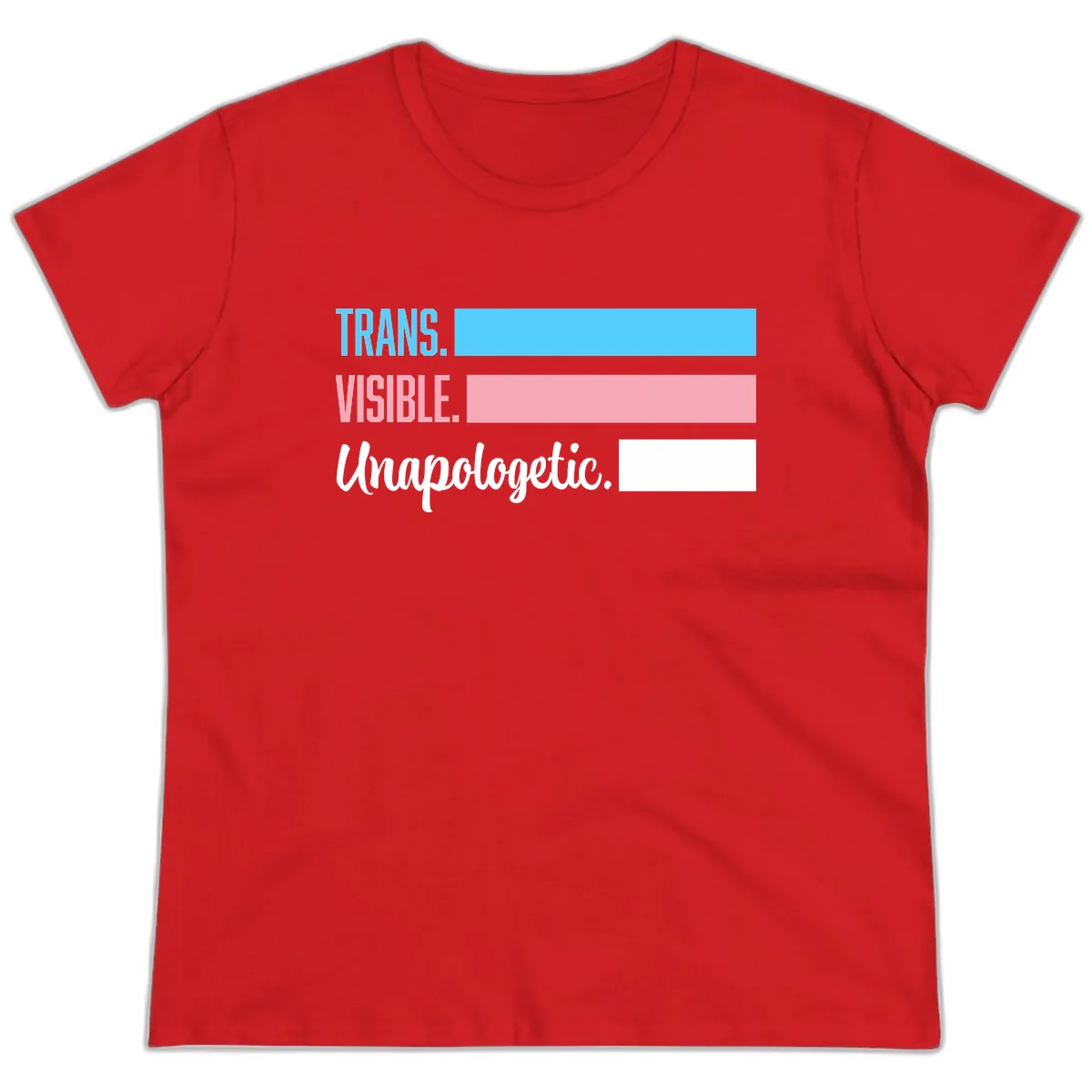 Trans Visible Unapologetic Ladies Tee in Red