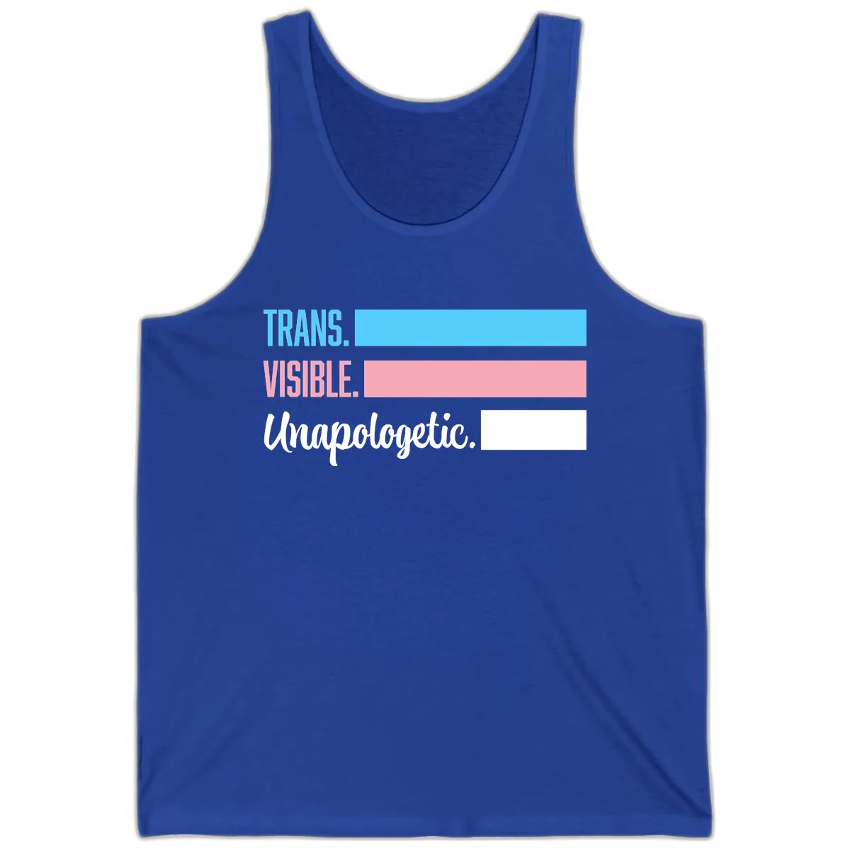 Trans Visible Unapologetic Tank in True Royal