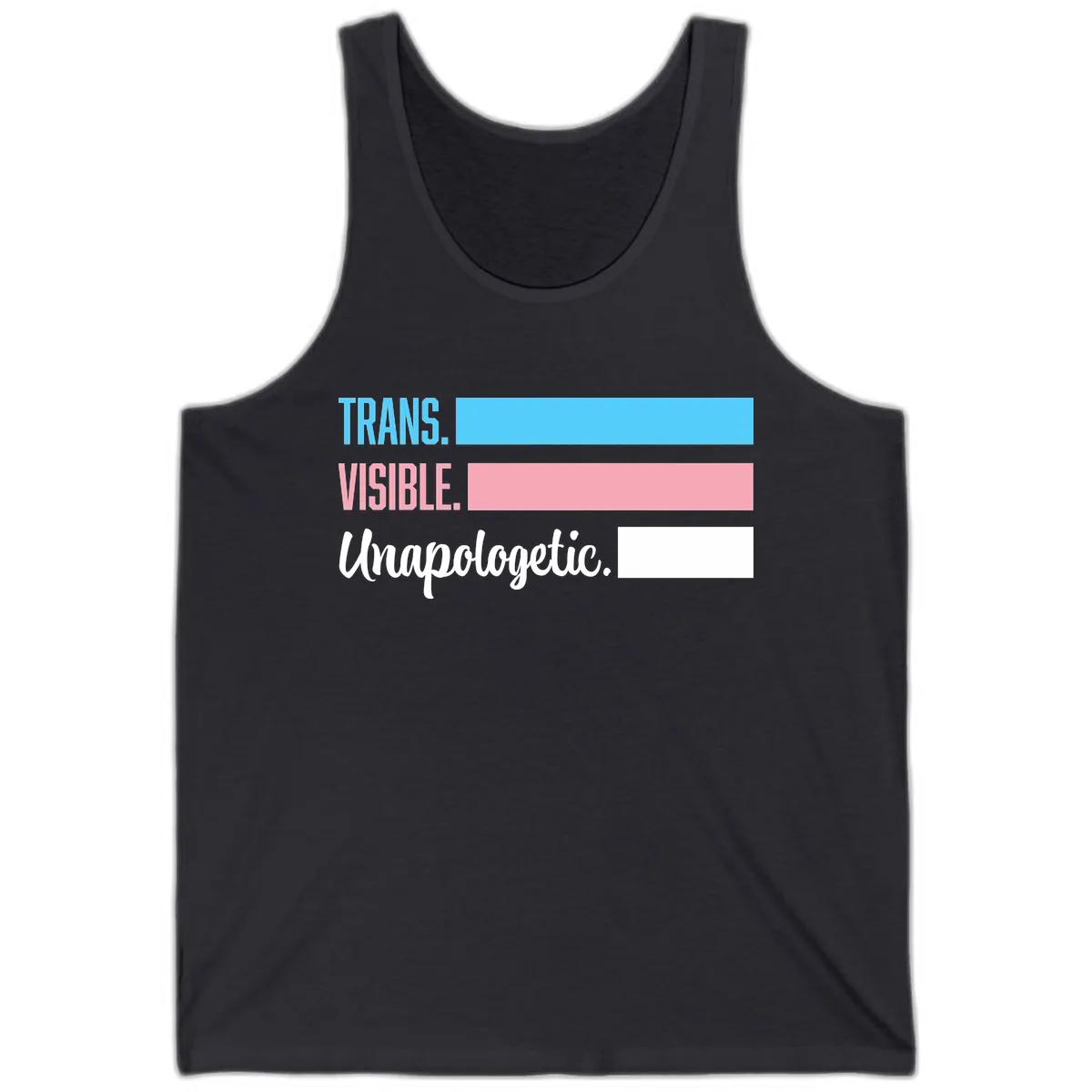 Trans Visible Unapologetic Tank in Dark Grey