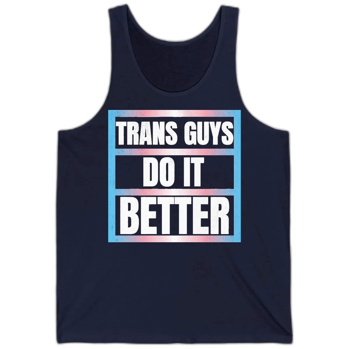 Trans Guys Do It Better Tank in Navy