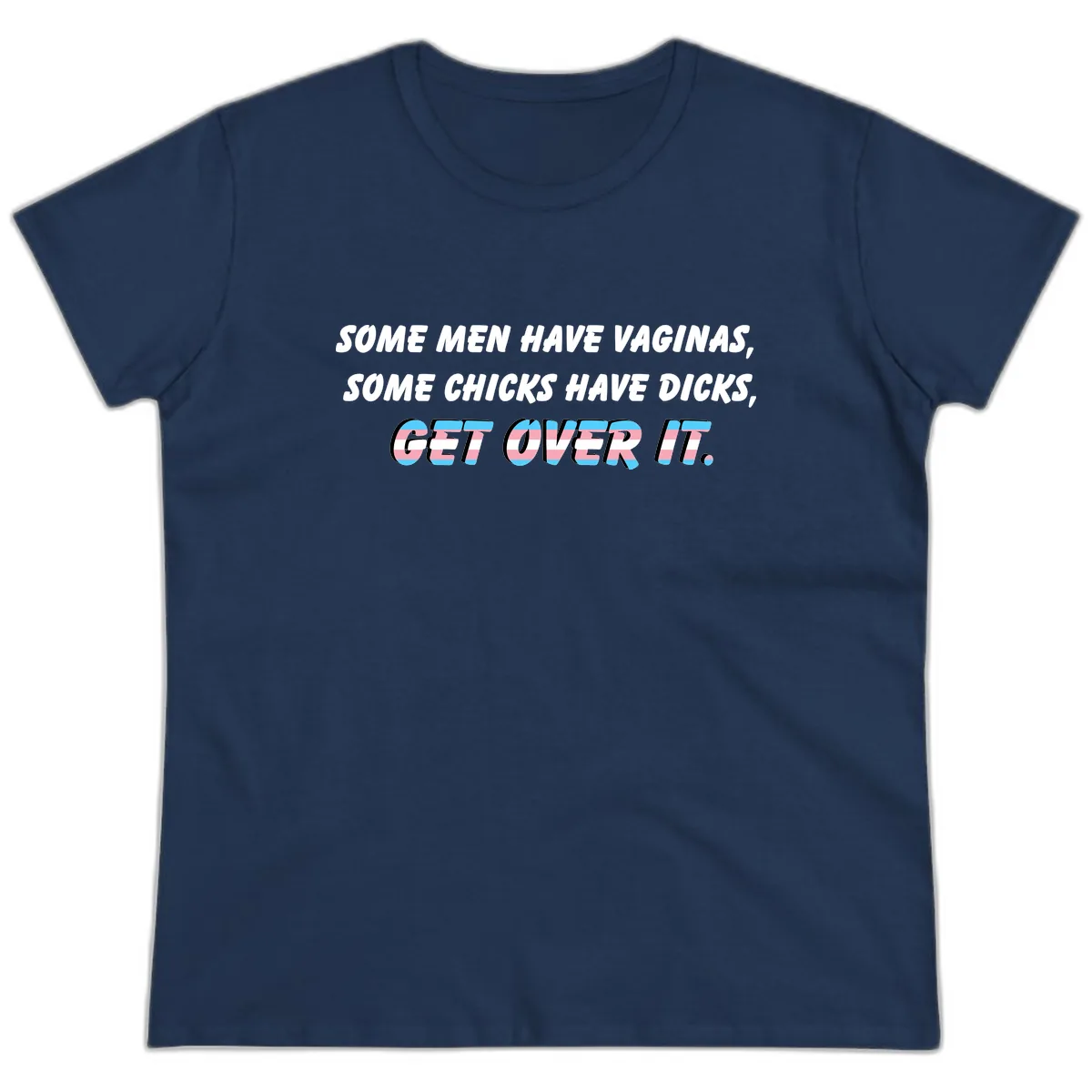 Get Over It Trans Pride Ladies Tee in Navy