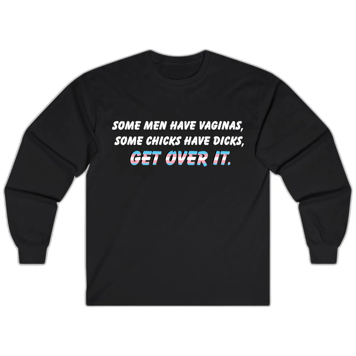 Get Over It Trans Pride Long Sleeve in Black