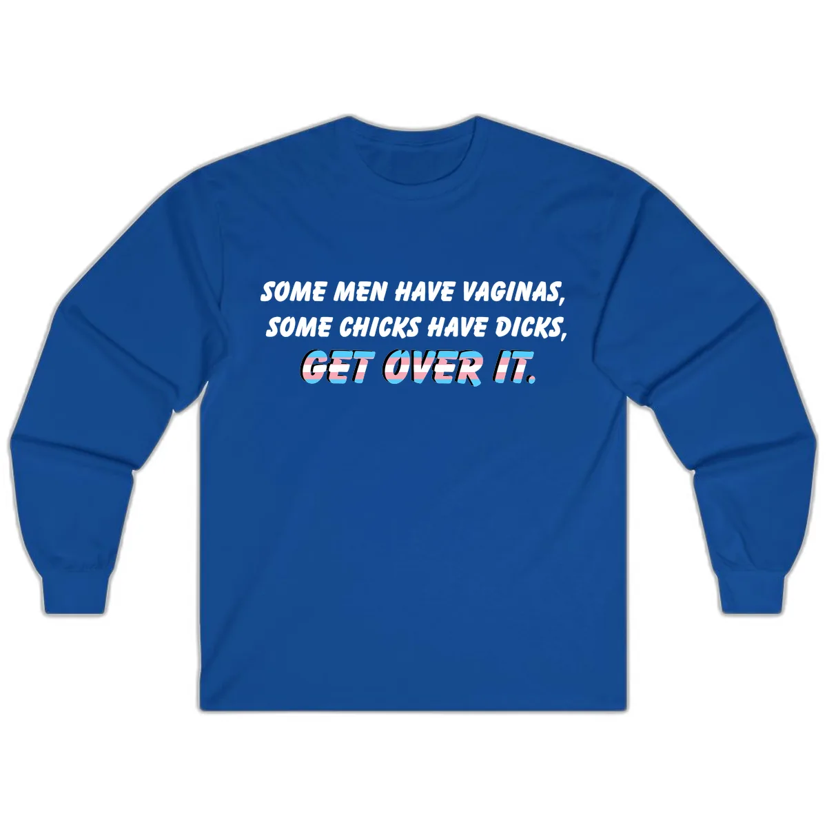 Get Over It Trans Pride Long Sleeve in Royal