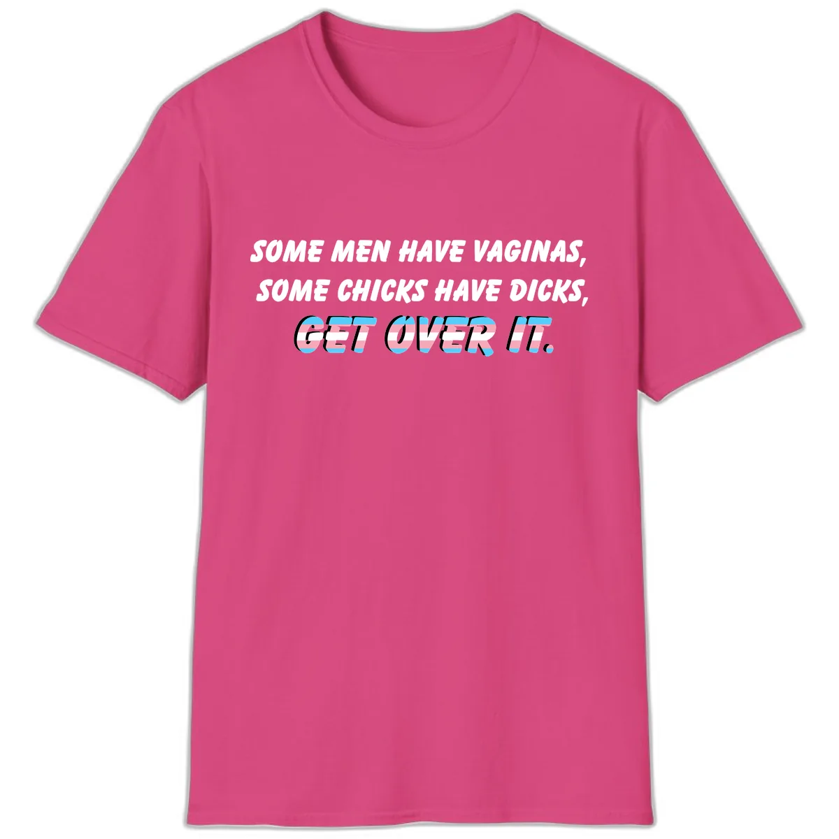 Get Over It Trans Pride T-Shirt in Heliconia