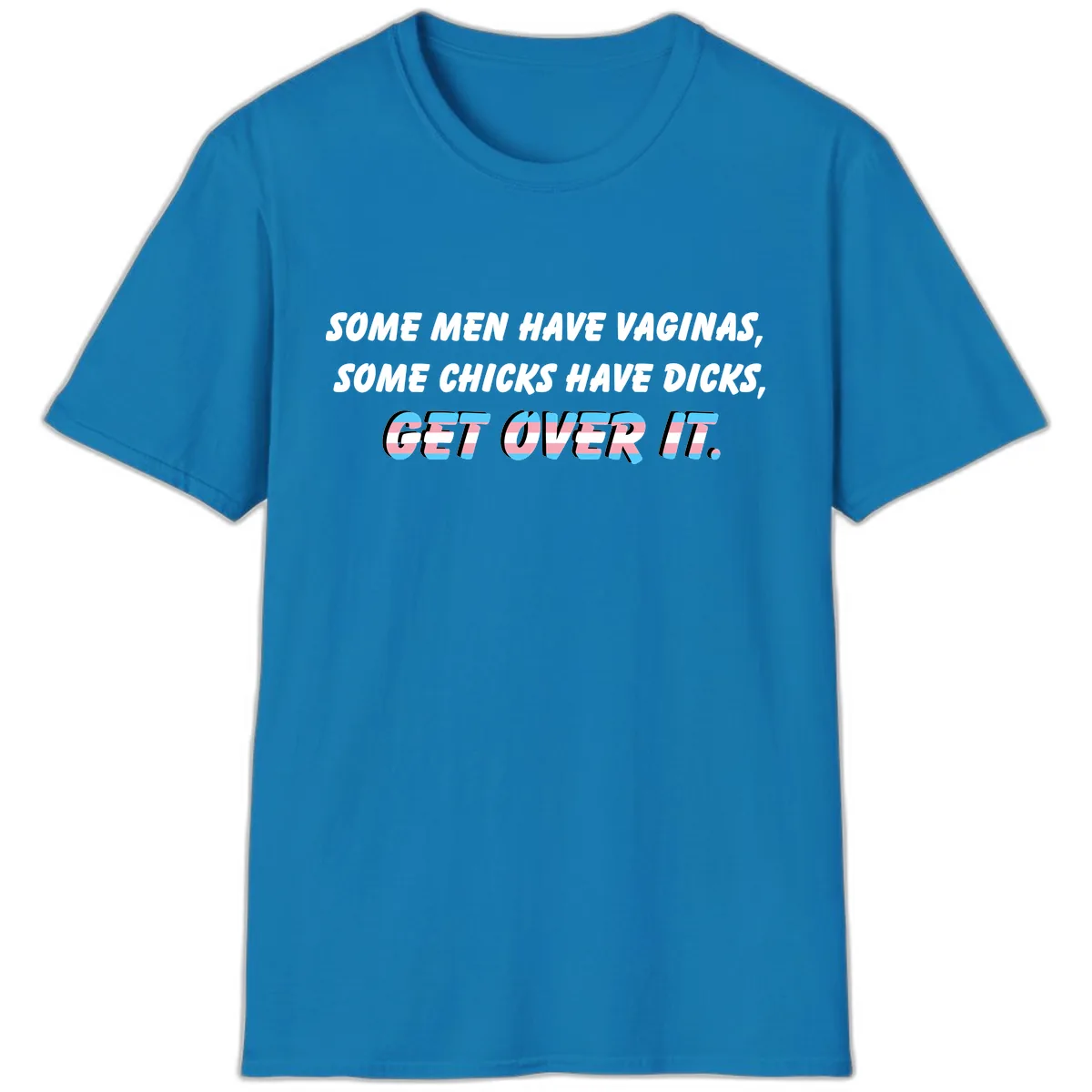 Get Over It Trans Pride T-Shirt in Sapphire