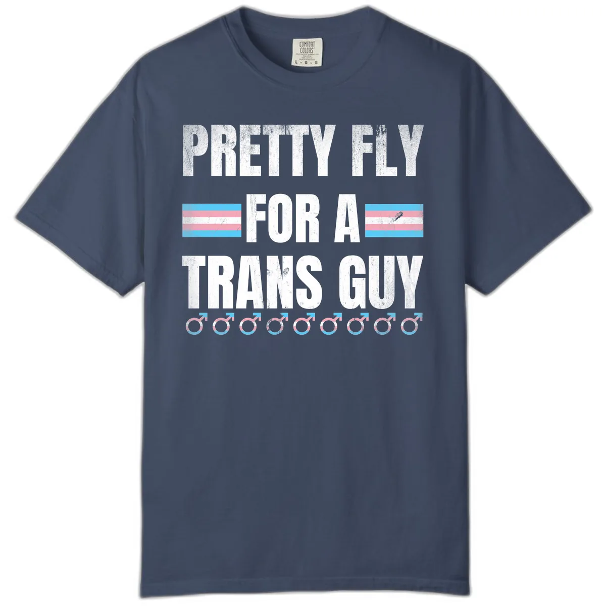 Pretty Fly For A Trans Guy Comfort Color in Midnight