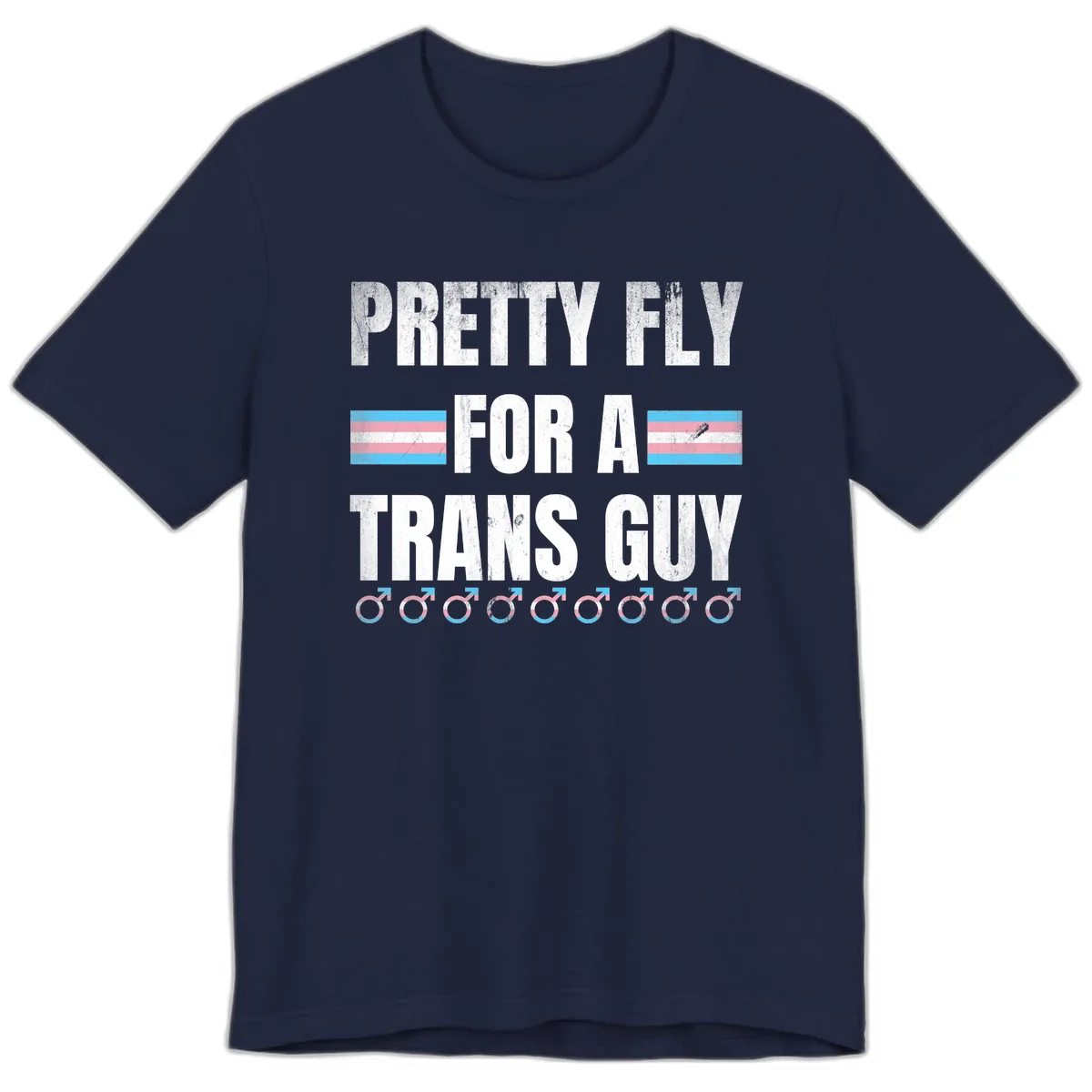 Pretty Fly For A Trans Guy Premium T-Shirt in Navy