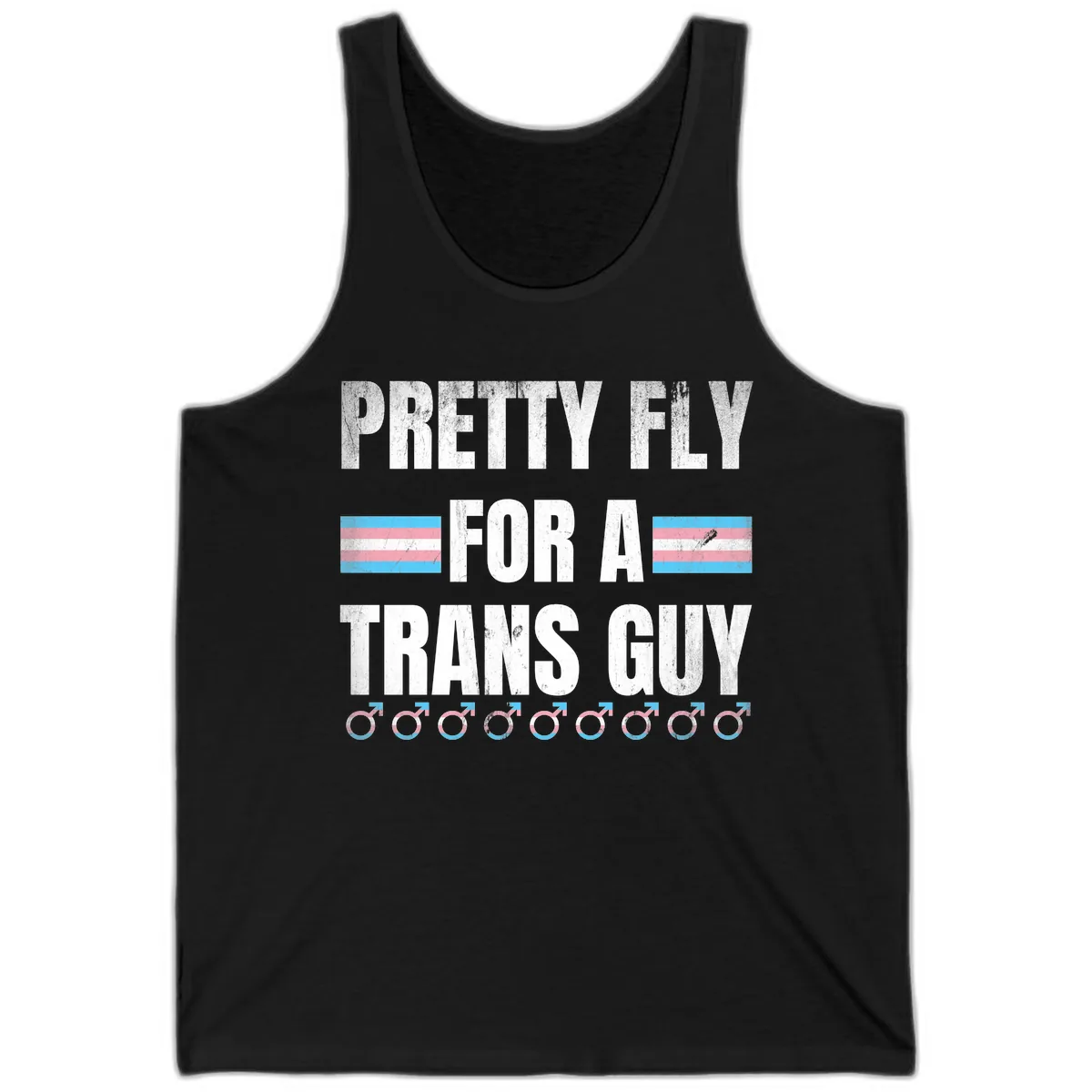 Pretty Fly For A Trans Guy Tank in Black