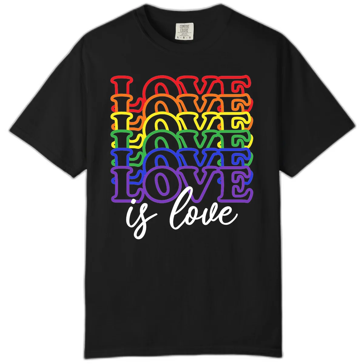 Love Is Love Rainbow Pride Comfort Color in Black
