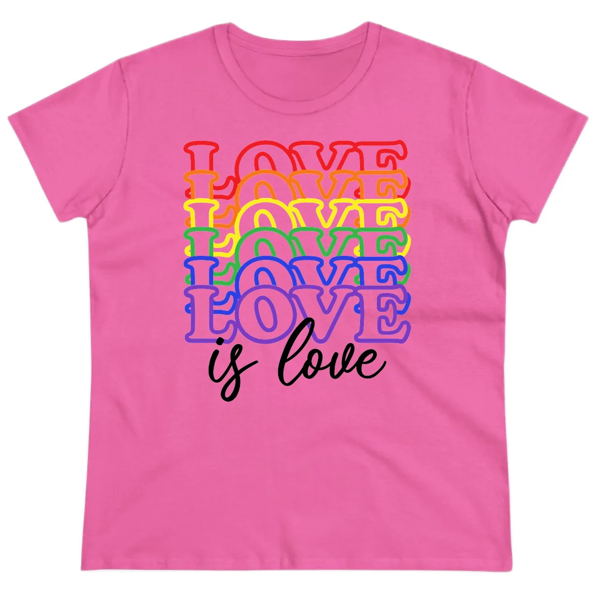 Love Is Love Rainbow Pride Ladies Tee in Azalea