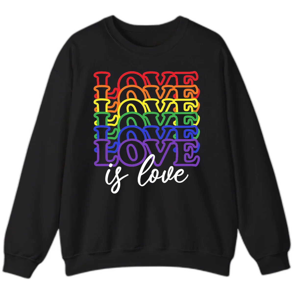 Love Is Love Rainbow Pride Sweatshirt in Black
