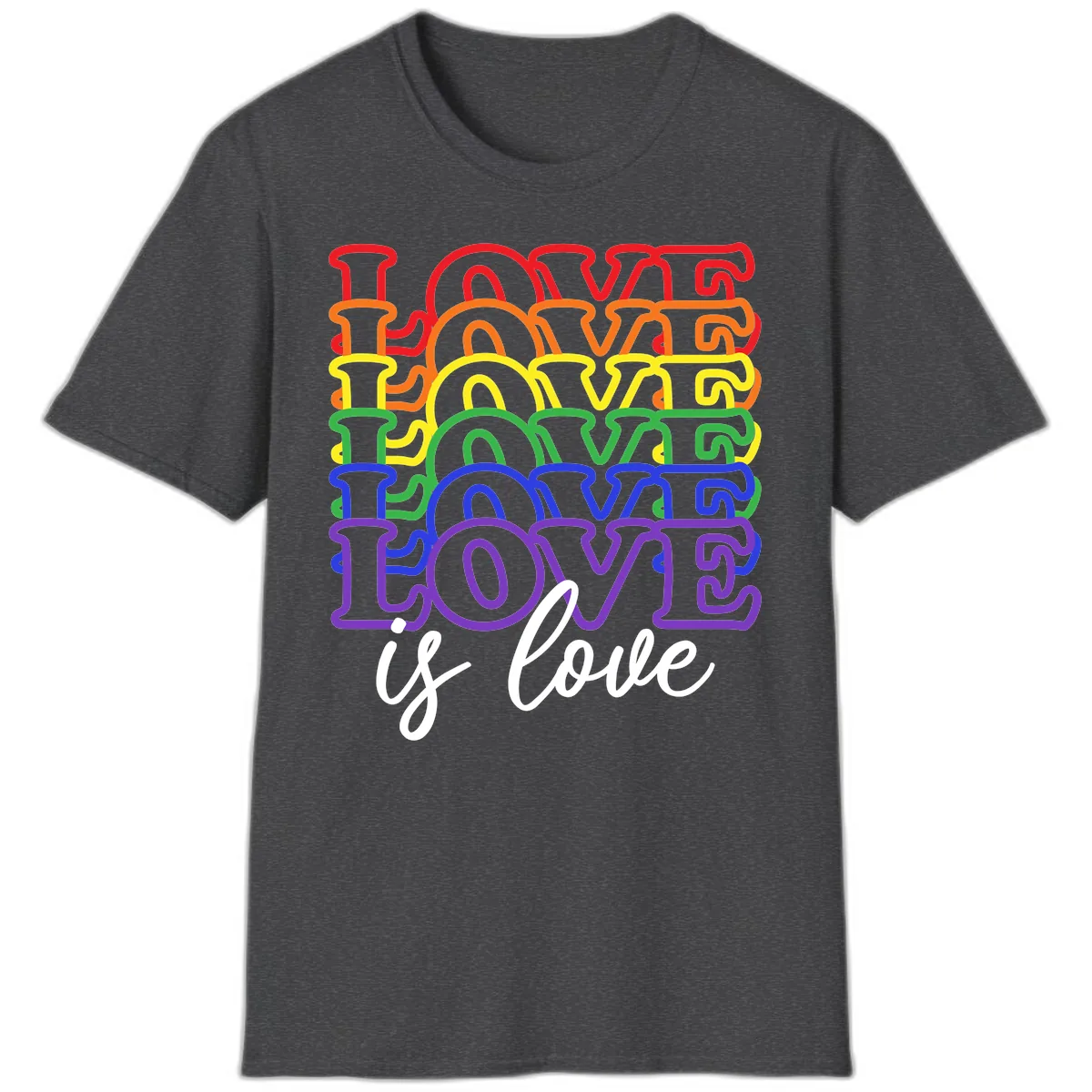 Love Is Love Rainbow Pride T-Shirt in Dark Heather