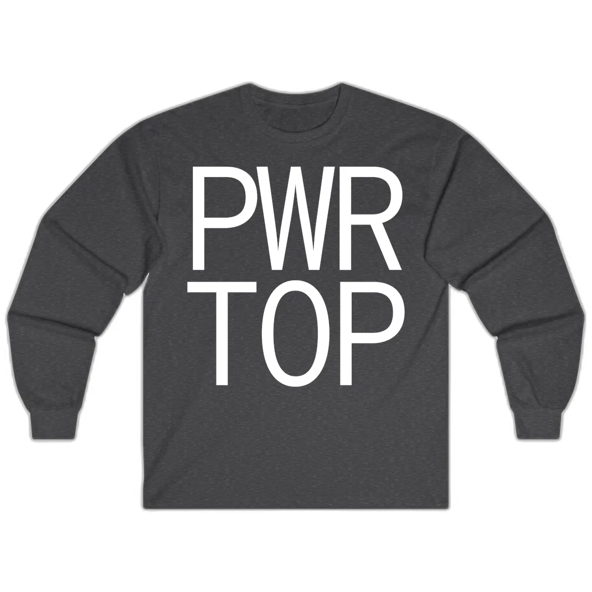 PWR TOP Bold Typography Design Long Sleeve in Dark Heather