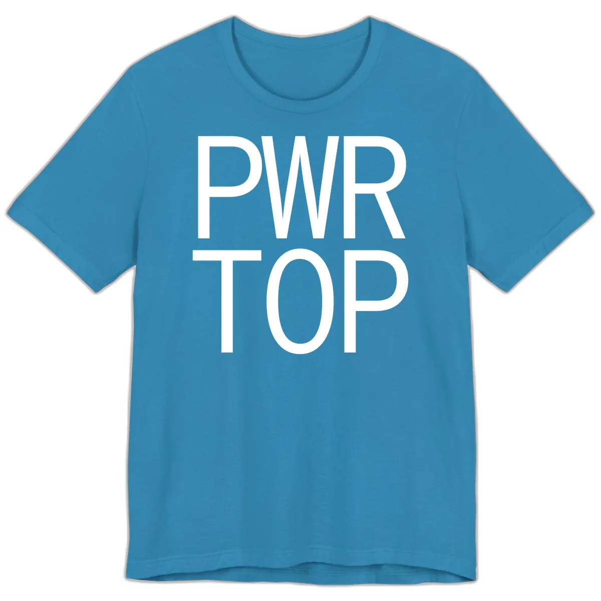 PWR TOP Bold Typography Design Premium T-Shirt in Aqua
