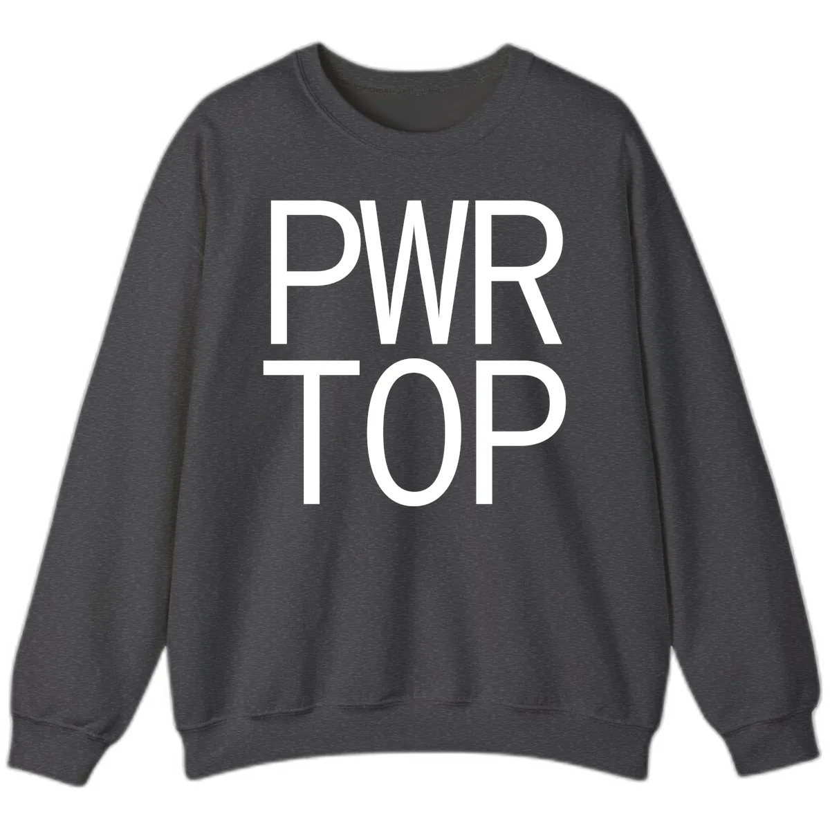 PWR TOP Bold Typography Design Sweatshirt in Dark Heather