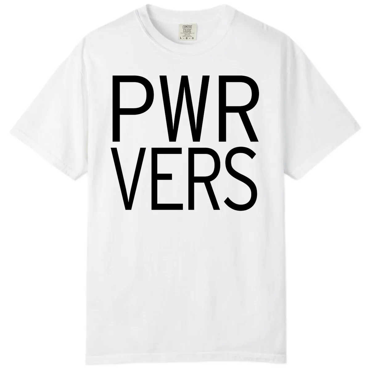 PWR VERS Pride Statement Comfort Color in White