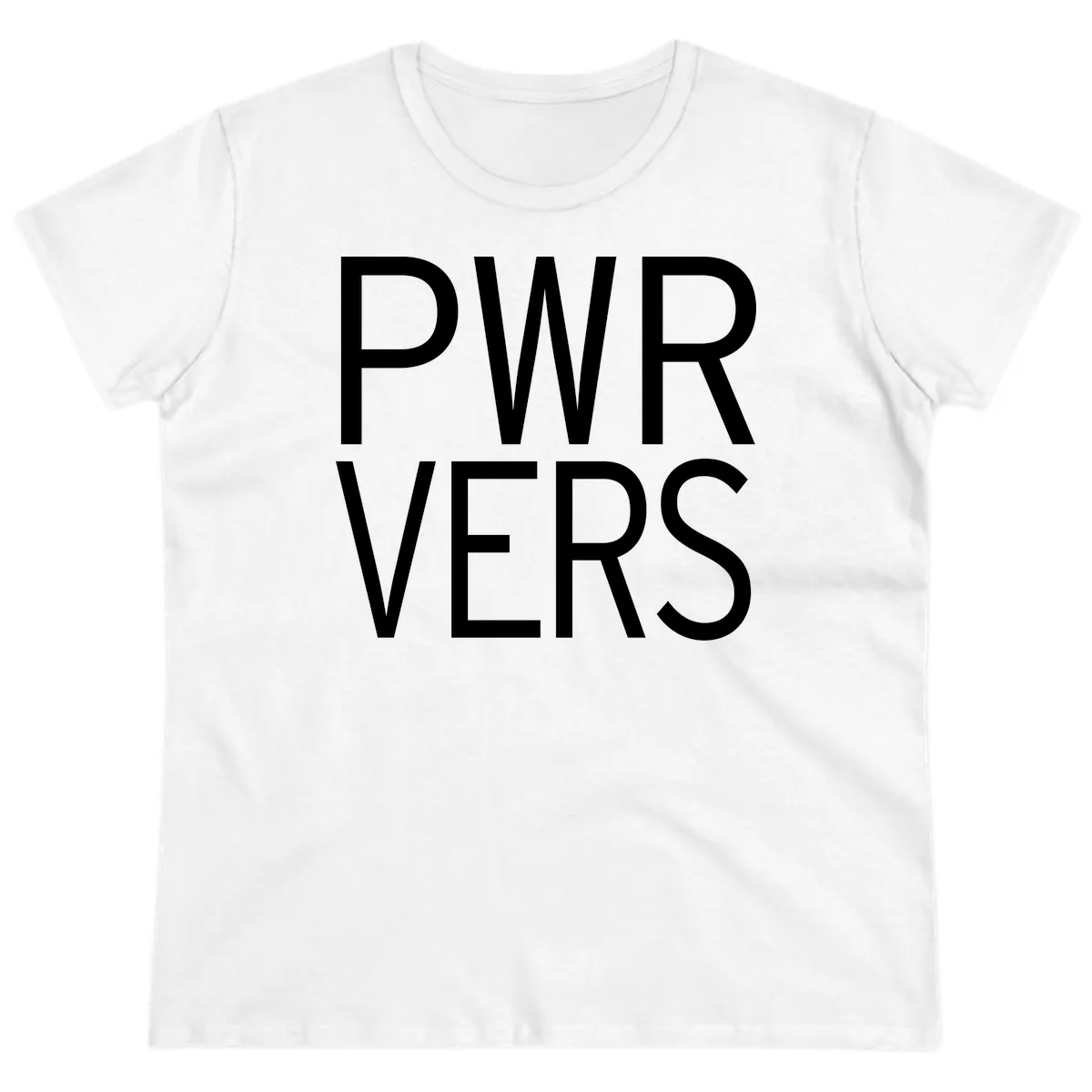 PWR VERS Pride Statement Ladies Tee in White