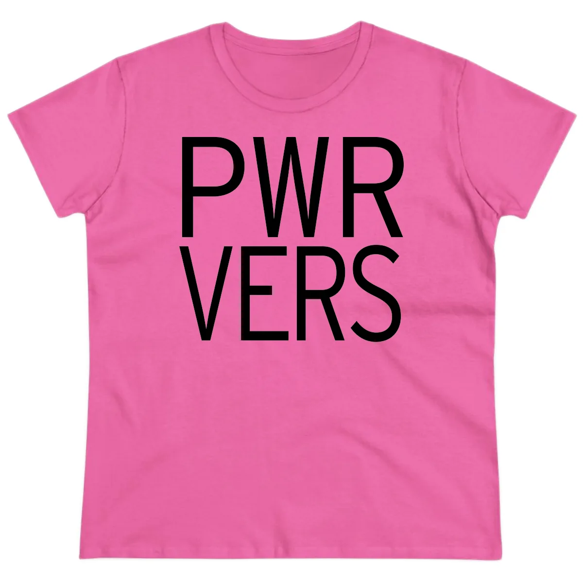 PWR VERS Pride Statement Ladies Tee in Azalea