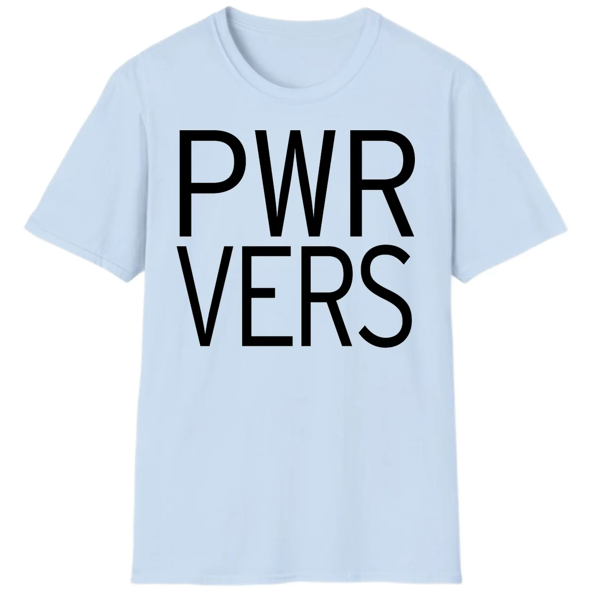 PWR VERS Pride Statement T-Shirt in Light Blue