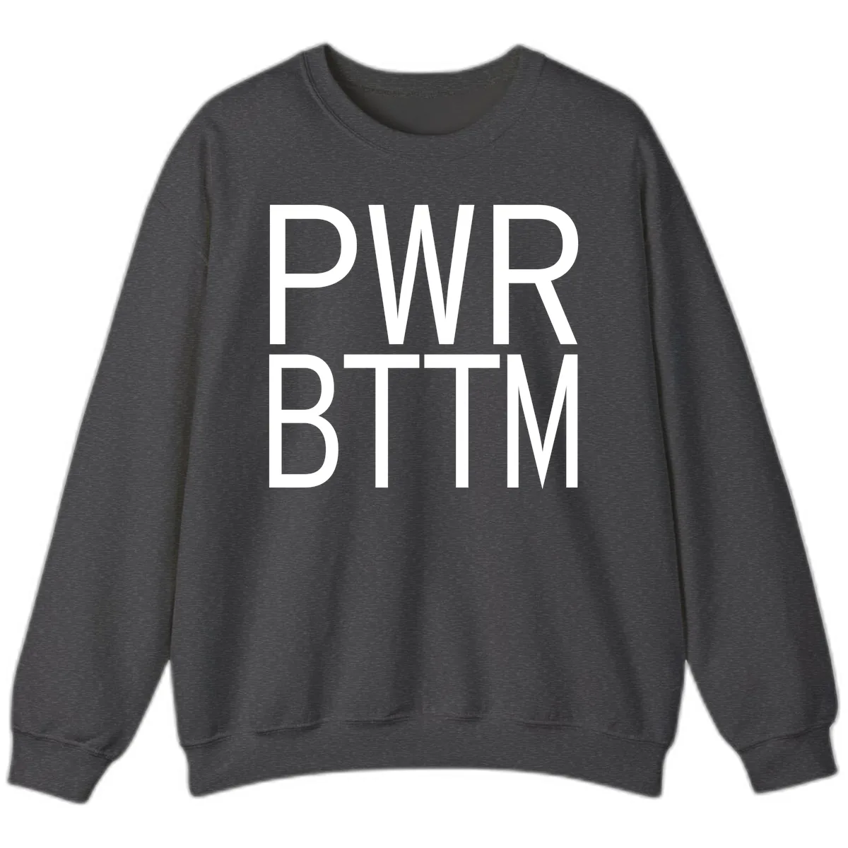 PWR BTTM Bold Typography Sweatshirt in Dark Heather