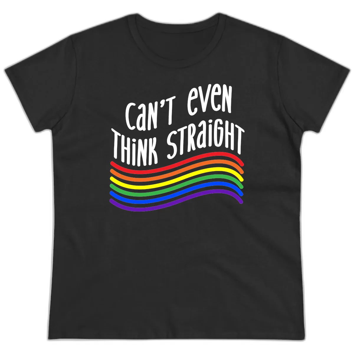 Can't Even Think Straight Ladies Tee in Black