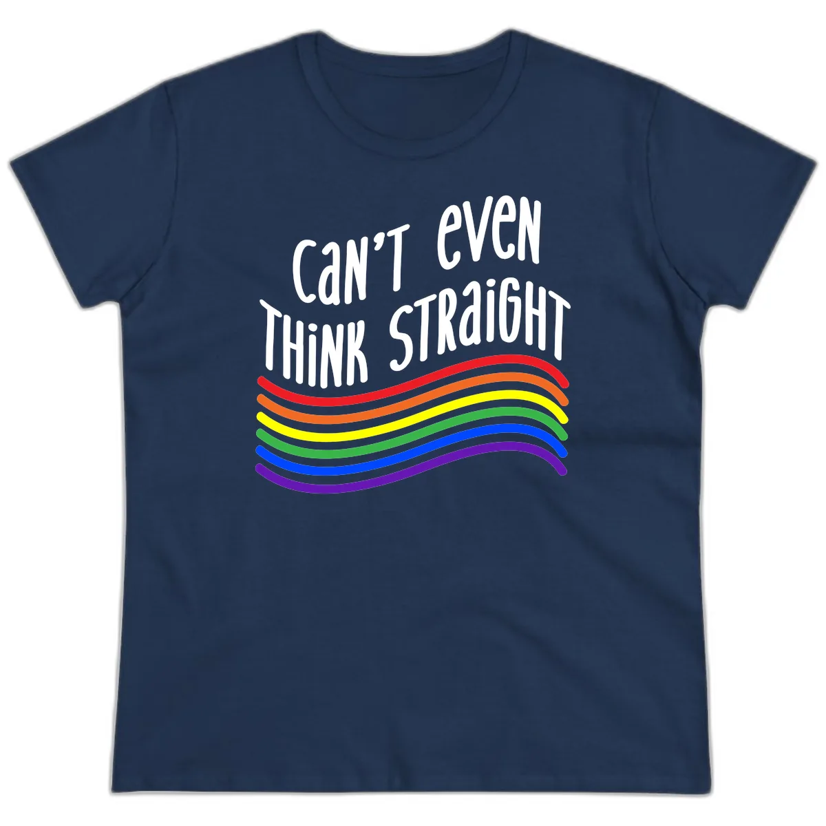 Can't Even Think Straight Ladies Tee in Navy
