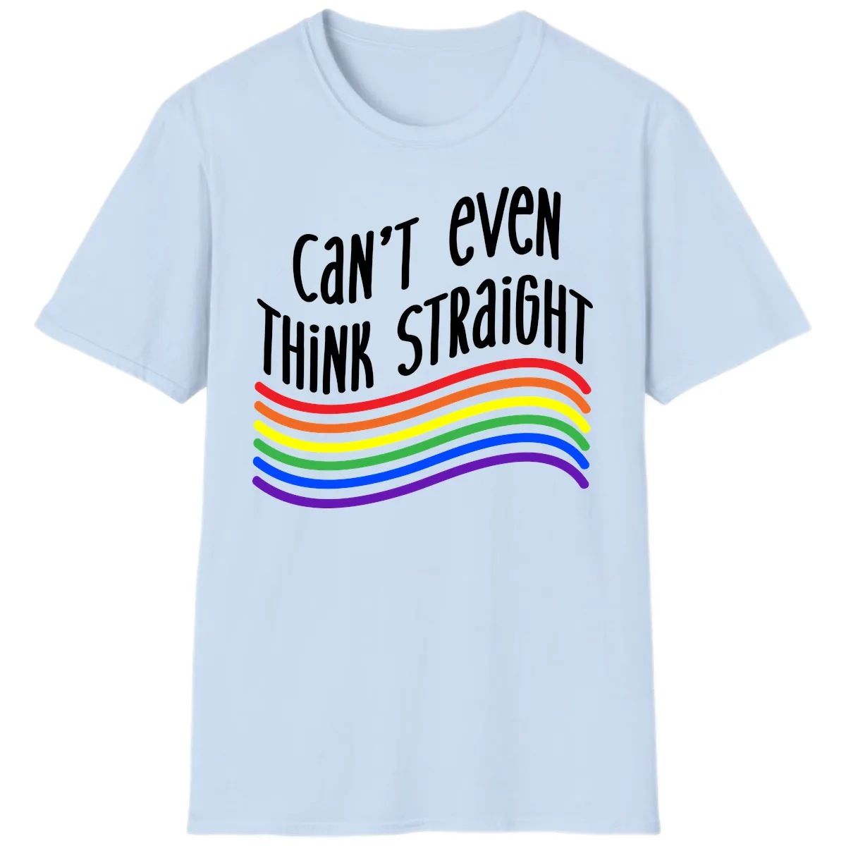 Can't Even Think Straight T-Shirt in Light Blue