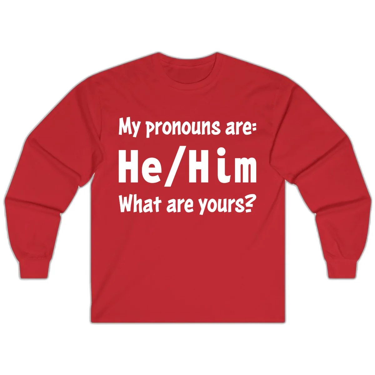He/Him Pronouns Pride Design Long Sleeve in Red
