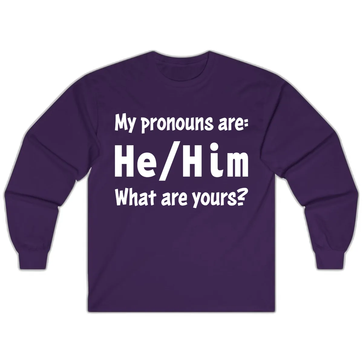 He/Him Pronouns Pride Design Long Sleeve in Purple