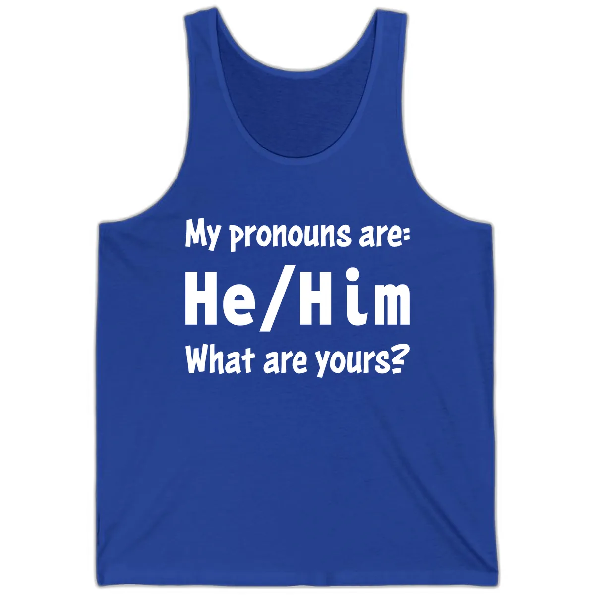 He/Him Pronouns Pride Design Tank in True Royal