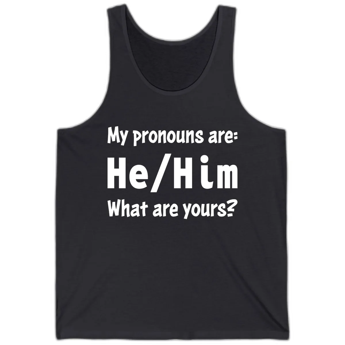 He/Him Pronouns Pride Design Tank in Dark Grey