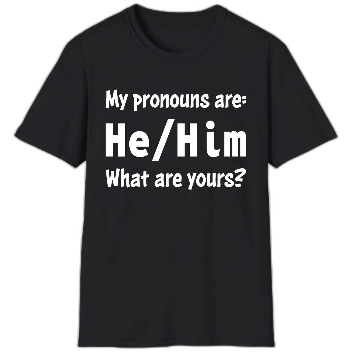 He/Him Pronouns Pride Design T-Shirt in Black
