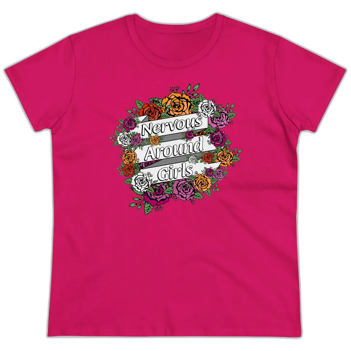 Nervous Around Girls Ladies Tee in Heliconia