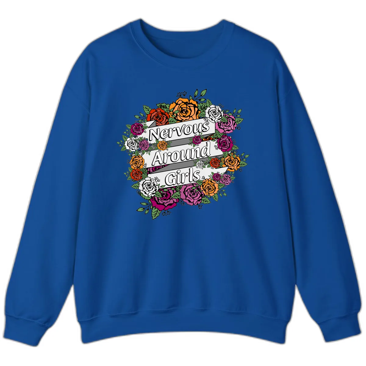 Nervous Around Girls Sweatshirt in Royal